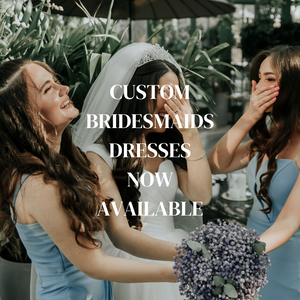 CUSTOM BRIDESMAIDS DRESSES